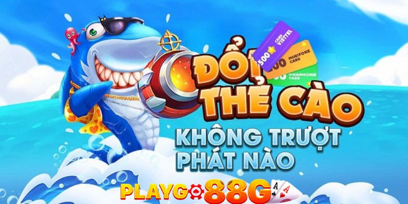 Tìm Hiểu Game Bắn Cá Săn Thưởng Đổi Thẻ Cào GO88 Hấp Dẫn