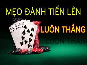 Các mẹo đánh bài tiến lên niềm Nam dễ win