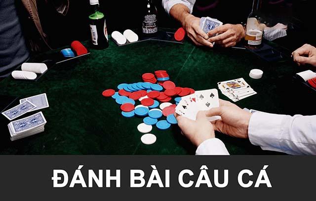 Cách đánh bài câu cá với cách chia bài 2,3,4 người